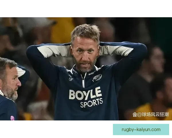 比利奇执掌西汉姆后球队状态回暖，战术调整成效显著