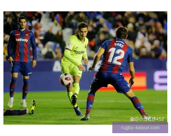 西甲主力球员近期表现稳健，状态持续提升